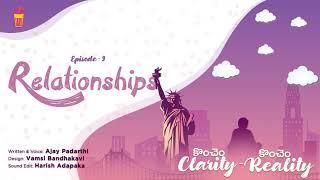 Ep 09 : Relationships | KCKR | A Telugu Podcast by Ajay Padarthi