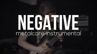 Negative | Metalcore Instrumental