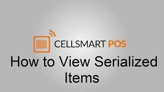 How to View Serialized Items