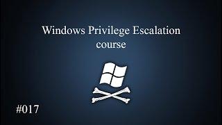 017. Port Forwarding | Windows Privilege Escalation