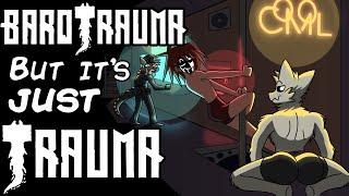 Barotrauma but it's just TRAUMA