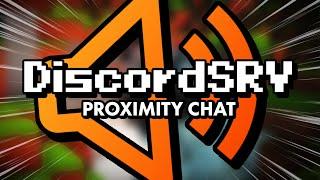 Get Proximity Chat in Minecraft with DiscordSRV