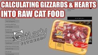 How to calculate CHICKEN GIZZARDS using the Raw Cat Food Recipe Calculator! - Cat Lady Fitness