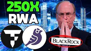 Top 10 RWA Crypto Altcoins To 25X-250X By 2025 (BLACKROCK INVESTMENT!)