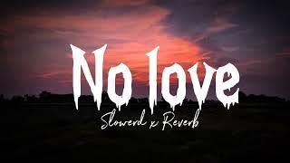 No love Song Slowed  Reverb attitude song free fire had short song Shubh ka songs tranding song ️