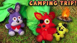 FNAF Plush - The Camping Trip!