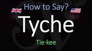 How to Pronounce Tyche? (CORRECTLY)