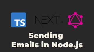 Creating and Sending Emails in GraphQL Resolvers