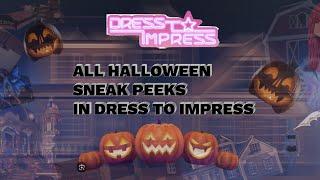 HALLOWEEN SNEAK PEEKS OF DRESS TO IMPRESS (Roblox)