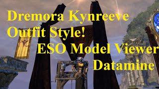 ESO Dremora Kynreeve Outfit Style! ESO Model Viewer Datamine!