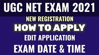 UGC NET EXAM 2021 | HOW TO APPLY | HALL TICKET | EXAM DATE |  EDIT APPLICATION | NTA NET