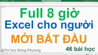 [Full 8 giờ] Khóa học Excel cơ bản cấp tốc cho người mới bắt đầu - Tin học Đông Phương