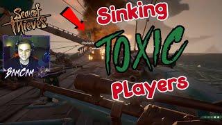 Sinking TOXIC players in Sea Of Thieves (HOT MICS)