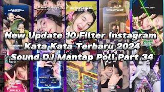 Ter Uptade10 Filter JJ Instagram Kata Kata Kerennn Terbaru 2024 Musik DJ Remixer Tik Tok