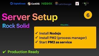 6. Production Ready Server Setup - Installing nodejs and start pm2 as service