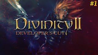 Прохождение #1 ◉ Divinity II Developer's Cut  Путешествовать – значит жить.