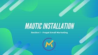 Install Mautic In Under 10 Minutes