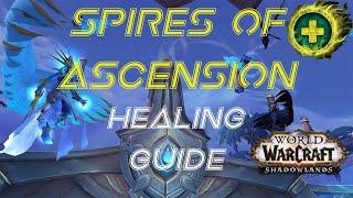 Spires of Ascension Healing Guide | Shadowlands