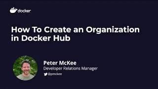 How To Create an Organization in Docker Hub