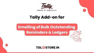 TDL for Emailing Bulk Outstanding Reminders and Ledger Reports from #Tally #tallyprime #tallyerp