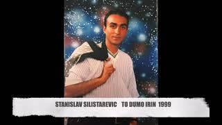 01 STANISLAV SILISTAREVIC TO DUMO IRIN