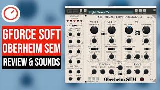 Oberheim SEM Review,  Emulation of Tom Oberheim's First Analog Synthesizer by Gforce Software