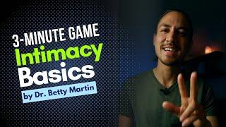 3 Minute Game - Intimacy Basics | Ep.2 Conscious Relationships