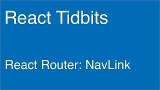 React Router: NavLink - React Tidbits