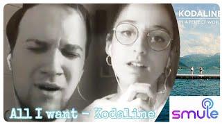 All I want - Kodaline (cover by HerbAndri & isabelitaezeiza on Smule)