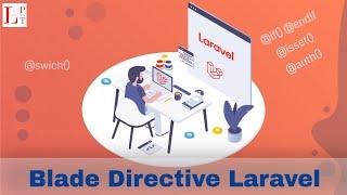 Blade Directives Laravel