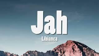 Libianca - Jah