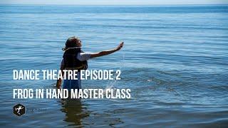 Dance Theatre Master Class 2: Text and Movement