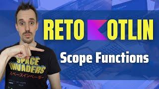  Scope Functions desde cero (apply, let, with…) y cuándo usarlas  [RETO KOTLIN]