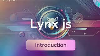 Lynx JS – Introduction 