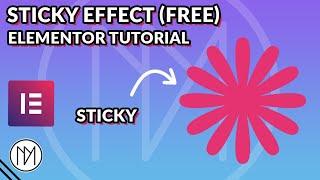 Sticky Effect with Free Elementor - Tutorial 2024 - CSS