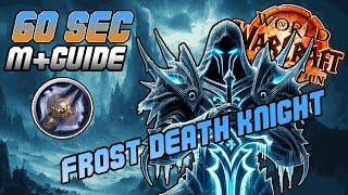 60 SECONDS Deathbringer Frost Death Knight M+ Guide! | Fast & Easy Start for The War Within 11.0.2