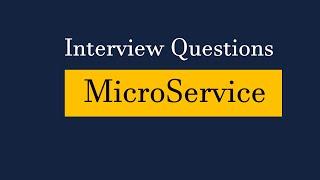 Microservices Interview questions | Interview Preparation