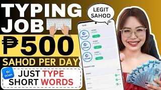 LEGIT TYPING JOB 2023! ₱500/day SAHOD sa GCASH | just TYPE SHORT WORDS using PHONE | LIVE PAY-OUT