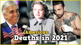 American Celebs Deaths in 2021