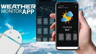 Making Real Time Weather Monitor App Using Flutter Android Studio