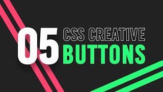 Top 5 CSS Animated Buttons with Hover Effects | Creative CSS Buttons
