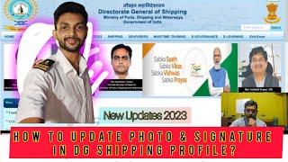 How to change Photo and Signature in Dg Shipping profile?|| Dg shipping profile Photo update ||2023|