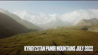 Pamir Mountains July 2022
