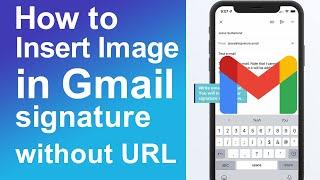 How to insert image in Gmail signature without URL