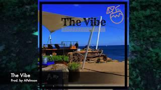 The Vibe - (Prod. by APehrson)