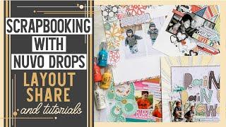 Scrapbooking with Nuvo Drops | Layout Share | How to Use Nuvo Drops on Scrapbook Layouts