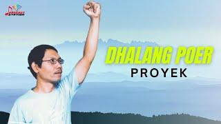 Dhalang Poer - Proyek (Official Music Video)