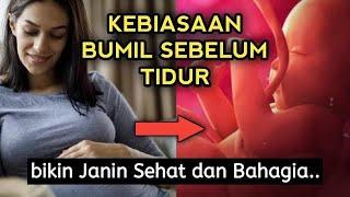 KEBIASAAN IBU HAMIL DI MALAM HARI YANG BIKIN JANIN BAHAGIA