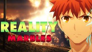 Reality Marbles Explained | Fate/Stay Night/FGO