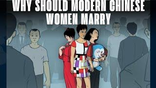 Why Would Modern Women WANT to Get Married in China